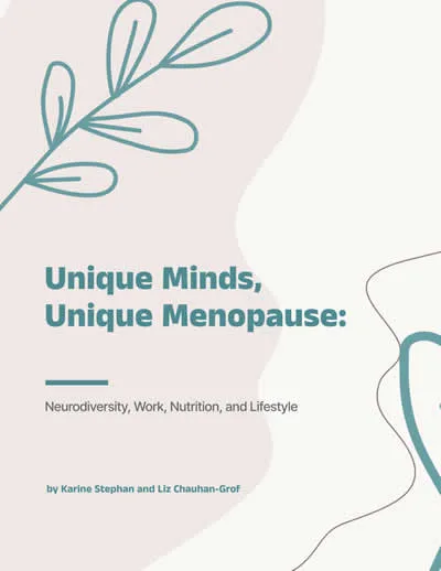 Unique Minds, Unique Menopause
